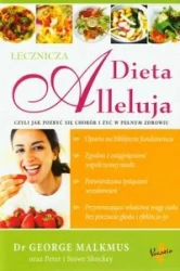 Lecznicza Dieta Alleluja w.2012 - Dr George Malkmus