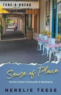 A Sense of Place - Teese Nerelie