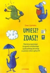 Umiesz? Zdasz! Lipińska, Ewa. Podręcznik + 2 CD. Opr. mk - Ewa Lipińska