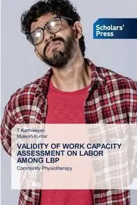 VALIDITY OF WORK CAPACITY ASSESSMENT ON LABOR AMONG LBP - Karthikeyan T
