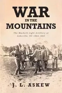 War In The Mountains - Askew J. L.