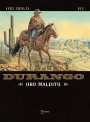 Durango T.19 Oro maldito - Yves Swolfs