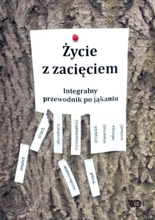 Życie z zacięciem. Integralny przewodnik po... - praca zbiorowa