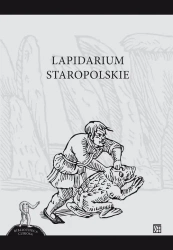 Lapidarium staropolskie - Aleksandra Szczurek
