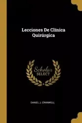 Lecciones De Clínica Quirúrgica - Daniel J. Cranwell