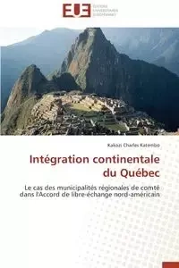 Intégration continentale du québec - KATEMBO-K