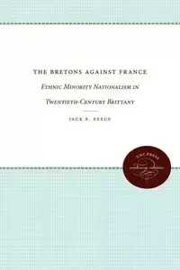The Bretons Against France - Jack E. Reece