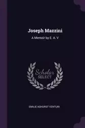 Joseph Mazzini - Emilie Venturi Ashurst