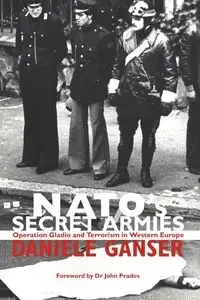 NATO's Secret Armies - Daniele Ganser