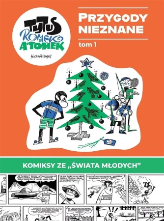 Tytus, Romek i A'Tomek. Przygody Nieznane  T.1 - Henryk Jerzy Chmielewski