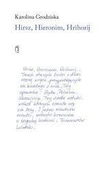 Hirsz, Hieronim, Hrihorij - Karolina Grodziska