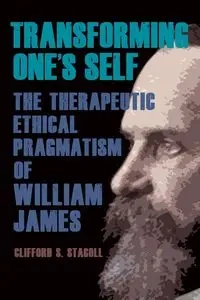 Transforming One's Self - Clifford S. Stagoll