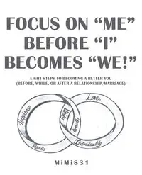 Focus on "Me" Before "I" Becomes "We!" - MiMi831