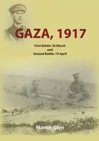 Gaza 1917 - Glen Martin J