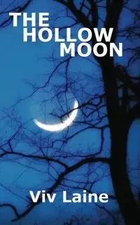 The Hollow Moon - Laine Viv