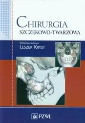 Chirurgia szczękowo-twarzowa - Leszek Kryst