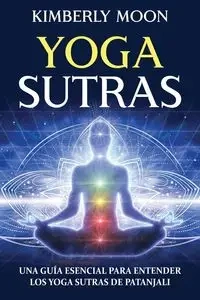 Yoga Sutras - Moon Kimberly