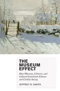 The Museum Effect - Jeffrey K. Smith