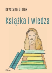 Książka i wiedza - Krystyna Bielak