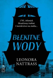 Czarna Kropla T.2 Błękitne wody - Leonora Nattrass