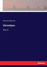 Véronique - Florence Marryat