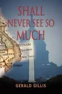 Shall Never See So Much - Gerald Gillis