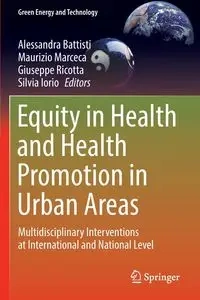 Equity in Health and Health Promotion in Urban Areas - Battisti Alessandra