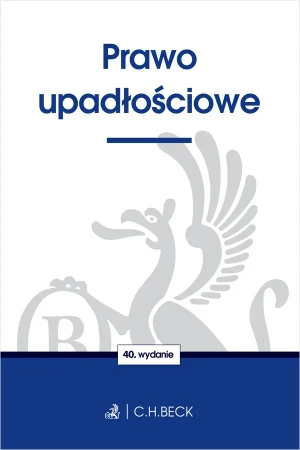 Prawo upadłościowe w.40 - praca zbiorowa