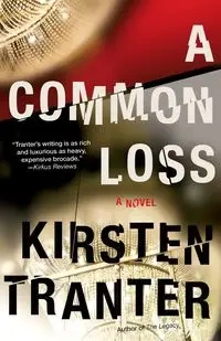 Common Loss - Kirsten Tranter