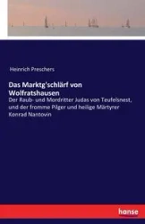 Das Marktg'schlärf von Wolfratshausen - Preschers Heinrich