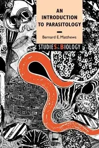 An Introduction to Parasitology - Bernard E. Matthews