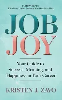 Job Joy - Kristen J. Zavo