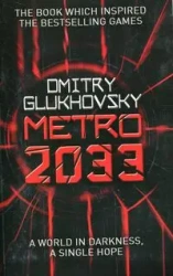 Metro 2033 - Dmitry Glukhovsky