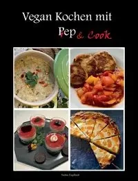 Vegan kochen mit Prep&Cook - Nadine Engelhardt