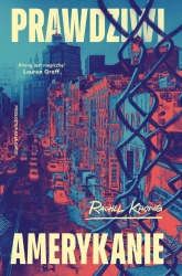 Prawdziwi Amerykanie - Rachel Khong