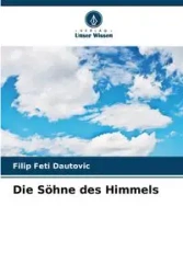 Die Söhne des Himmels - Filip Dautovic Feti
