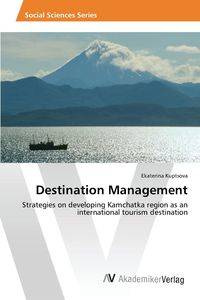 Destination Management - Kuptsova Ekaterina