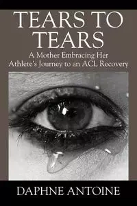 Tears to Tears - Antoine Daphne