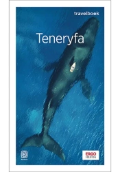 Teneryfa. Travelbook w.4 - Berenika Wilczyńska