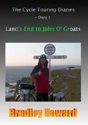 The Cycle Touring Diaries - Diary 1 - Howard Bradley