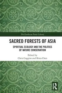 Sacred Forests of Asia - Coggins Chris
