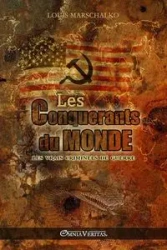 Les Conquérants du Monde - Louis Marschalko