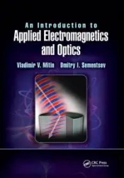 An Introduction to Applied Electromagnetics and Optics - Mitin Vladimir V.