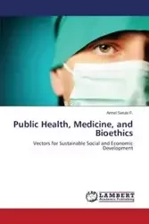 Public Health, Medicine, and Bioethics - Setubi F. Armel