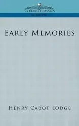 Early Memories - Henry Lodge Cabot