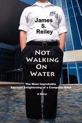 Not Walking on Water - Reiley James S.