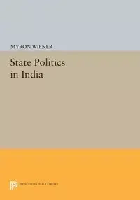 State Politics in India - Myron Weiner