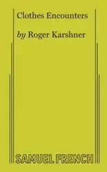 Clothes Encounters - Roger Karshner