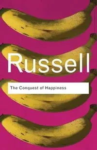 The Conquest of Happiness - Russell Bertrand