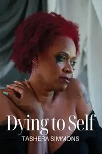 Dying to Self - Simmons Tashera